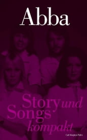 ABBA: Story und Songs kompakt
