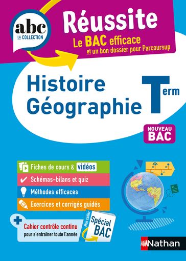 ABC Réussite-Histoire Géographie-Terminale - FREDERIC FOULETLER - Laetitia Benbassat - Cécile Vidil - Adèle Gaillot - Pascal Jézéquel - Servane MARZIN - Garance Ouazine - Evelyne Soumah - Alain Rajot