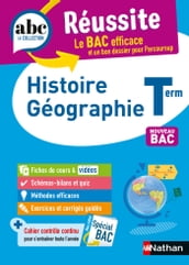 ABC Réussite-Histoire Géographie-Terminale