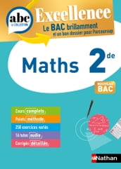 ABC du BAC Excellence Maths 2de
