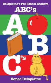 ABC s - Delaplaine s Pre-School Readers