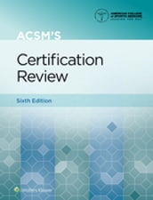 ACSM s Certification Review
