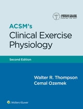 ACSM s Clinical Exercise Physiology