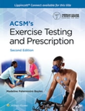 ACSM s Exercise Testing and Prescription