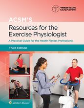 ACSM s Resources for the Exercise Physiologist