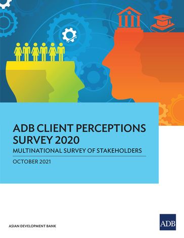 ADB Client Perceptions Survey 2020 - Asian Development Bank