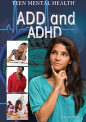 ADD and ADHD