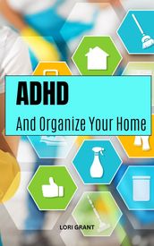 ADHD And Organize Your Home