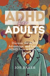 ADHD FOR ADULTS