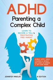 ADHD Parenting a Complex Child