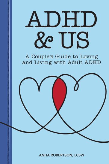 ADHD & Us - Anita Robertson LCSW