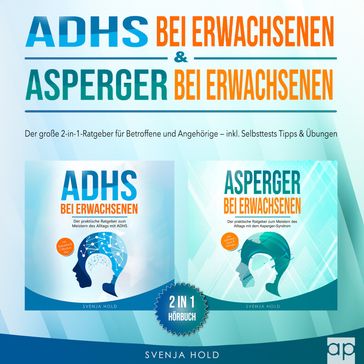 ADHS bei Erwachsenen & Asperger bei Erwachsenen - audioparadies - Svenja Hold