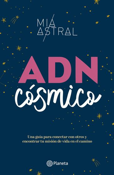 ADN cósmico - Mía Astral