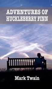 ADVENTURES OF HUCKLEBERRY FINN