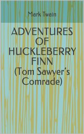ADVENTURES OF HUCKLEBERRY FINN (Tom Sawyer