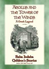 AEOLUS AND THE TOWER OF THE WINDS - An Ancient Greek Legend