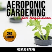 AEROPONIC GARDENING FOR BEGINNERS