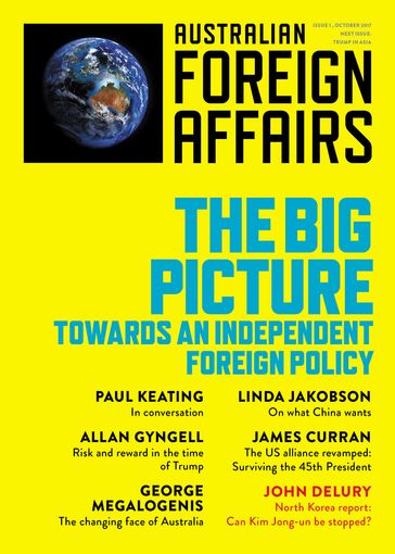 AFA1 The Big Picture - Allan Gyngell - George Megalogenis - Linda Jakobson - Paul Keating