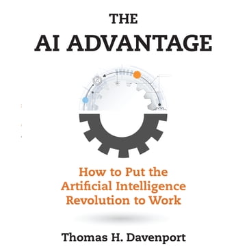 AI Advantage, The - Thomas H. Davenport