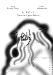 AI Burn out pandemic! Il vuoto