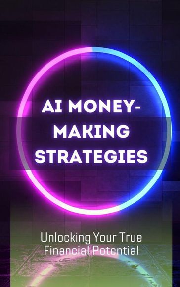 AI Money-Making Strategies - Jhon Cauich