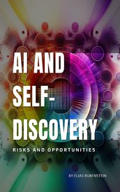 AI and Self-Dicovery