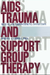 AIDS Trauma and Support Group Therapy