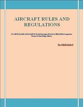 AIRCRAFT RULES AND REGULATIONS