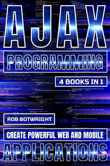 AJAX Programming - Rob Botwright