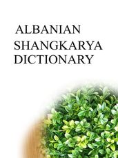 ALBANIAN SHANGKARYA DICTIONARY