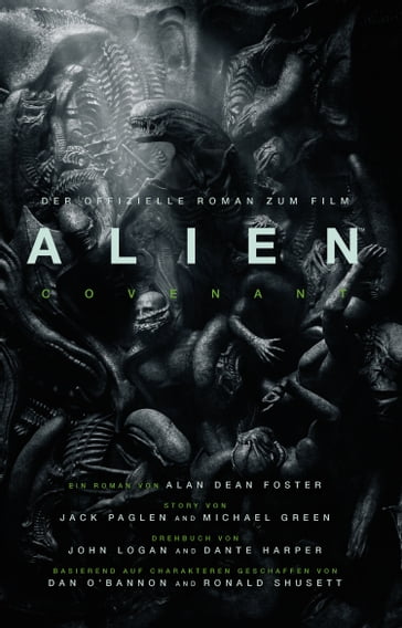 ALIEN: COVENANT - der offizielle Roman zum Film - Alan Dean Foster