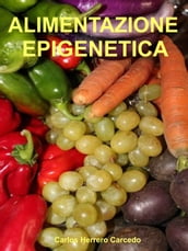 ALIMENTAZIONE EPIGENETICA