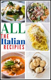 ALL THE ITALIAN RECIPES