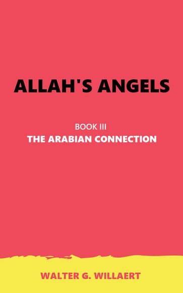 ALLAH'S ANGELS - Walter G. Willaert