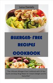 ALLERGEN- FREE RECIPES COOKBOOK