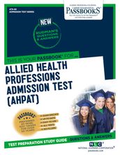 ALLIED HEALTH PROFESSIONS ADMISSION TEST (AHPAT)