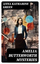 AMELIA BUTTERWORTH MYSTERIES