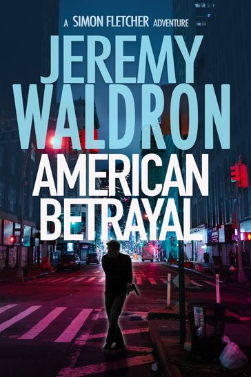AMERICAN BETRAYAL - Jeremy Waldron