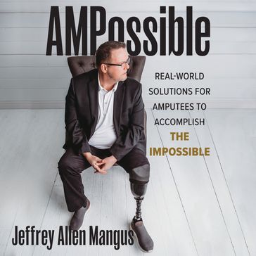 AMPossible - Jeffrey Allen Mangus