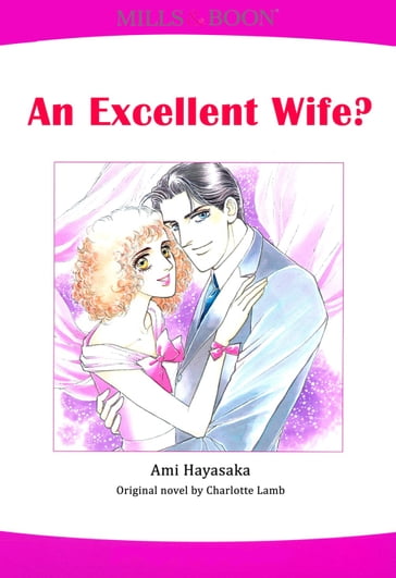 AN EXCELLENT WIFE? (Mills & Boon Comics) - Charlotte Lamb