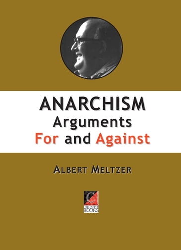 ANARCHISM - Albert Meltzer