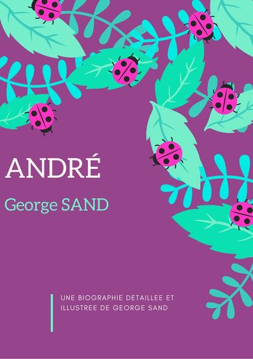 ANDRÉ - George Sand