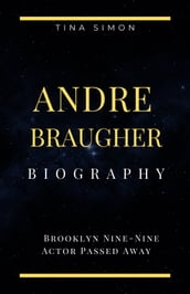 ANDRE BRAUGHER BIOGRAPHY