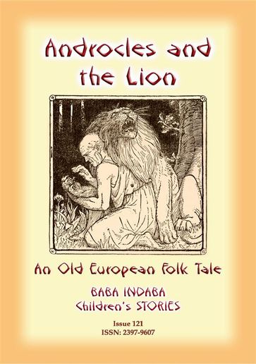 ANDROCLES AND THE LION - An Old European Children's Tale - Anon E Mouse