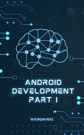 ANDROID DEVELOPMENT PART 1