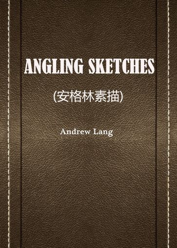 ANGLING SKETCHES() - Andrew Lang