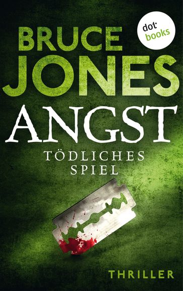 ANGST - Tödliches Spiel - Bruce Jones