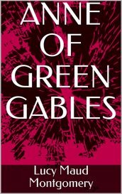 ANNE OF GREEN Gables