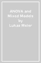 ANOVA and Mixed Models