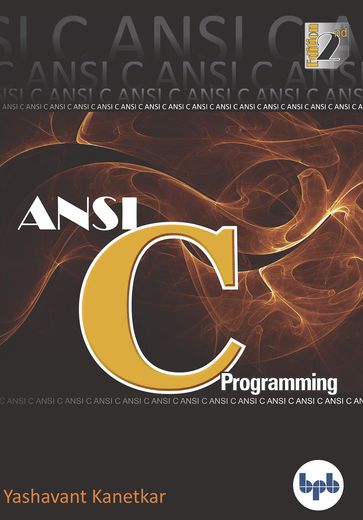 ANSI C Programming - Yashavant Kanetkar